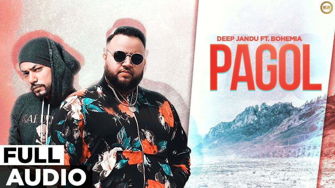 ❤💙❤💙💖💗 Deep Jandu - Pagol Hoye Jabo Bohemia - J Statik - Latest Songs 2019 ❤❤💙❤💙❤💙❤💙💖💗