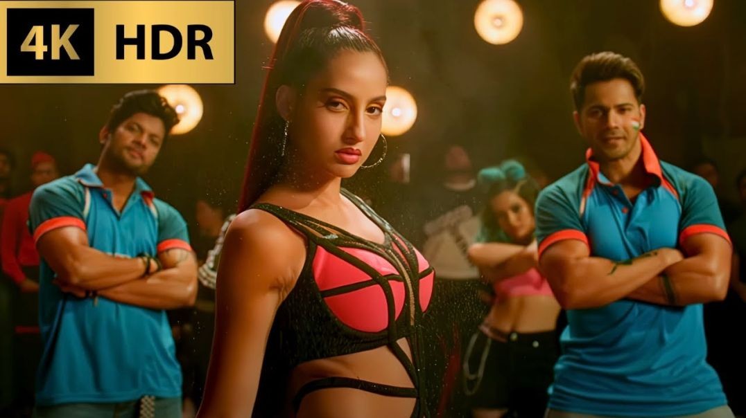 ❤❤❤❤❤❤4K Remastered - Nachi Nachi - Shraddha Kapoor  Nora Fatehi, Varun Dhawan - Street Dancer 3D❤❤❤