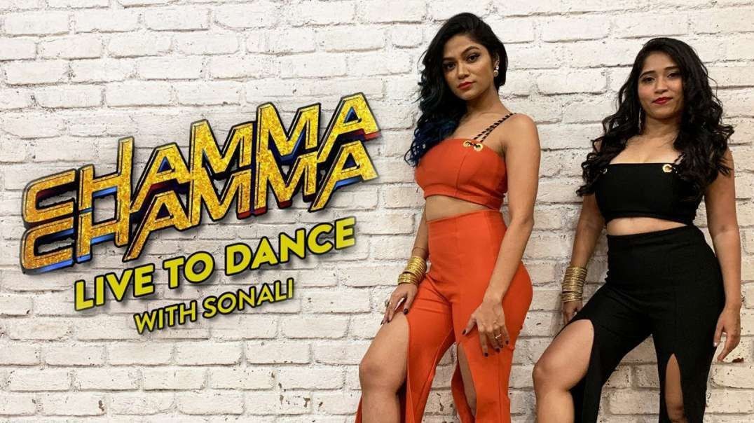 ❤❤❤❤Chamma Chamma - Fraud Saiyaan - Neha Kakkar - Ikka - Bollywood Dance - LiveToDance with Sonali❤❤