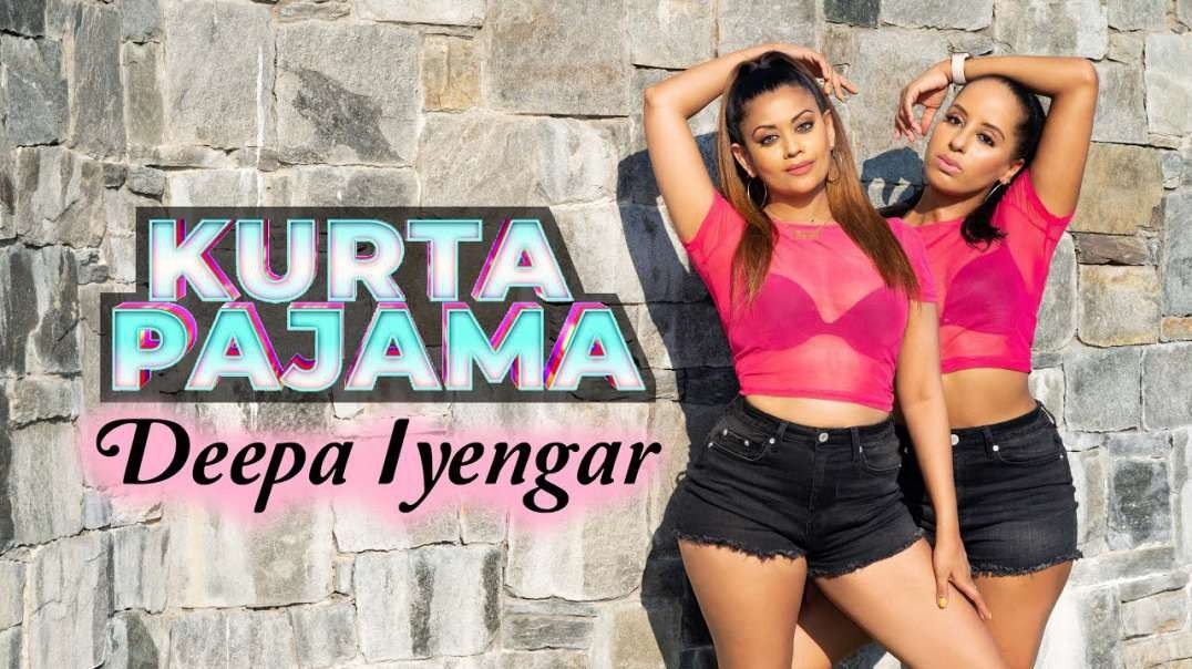 ❤❤❤❤❤❤Kurta Pajama - Tony Kakkar ft Shehnaaz Gill - Deepa Iyengar Dance Choreography❤❤❤❤❤❤❤❤❤