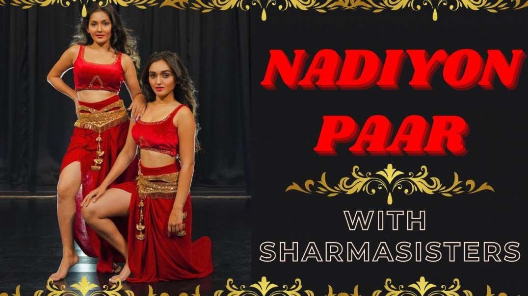 ❤❤❤❤Nadiyon Paar Let The Music Play - Roohi - Janhvi -Sharma Sisters Tanya Sharma  Kritika Sharma❤❤❤