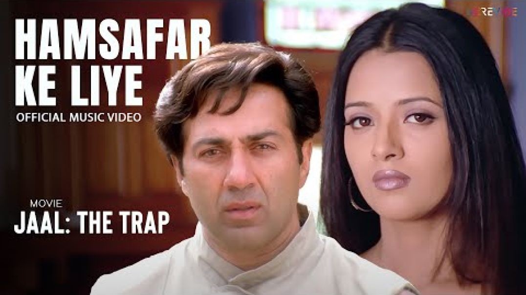 ❤❤❤❤Humsafar Ke Liye Humsafar Mil Gaya _ Jaal The Trap Sani Deol _ Humsafar Ke Liye❤❤❤❤❤❤❤❤❤❤❤❤