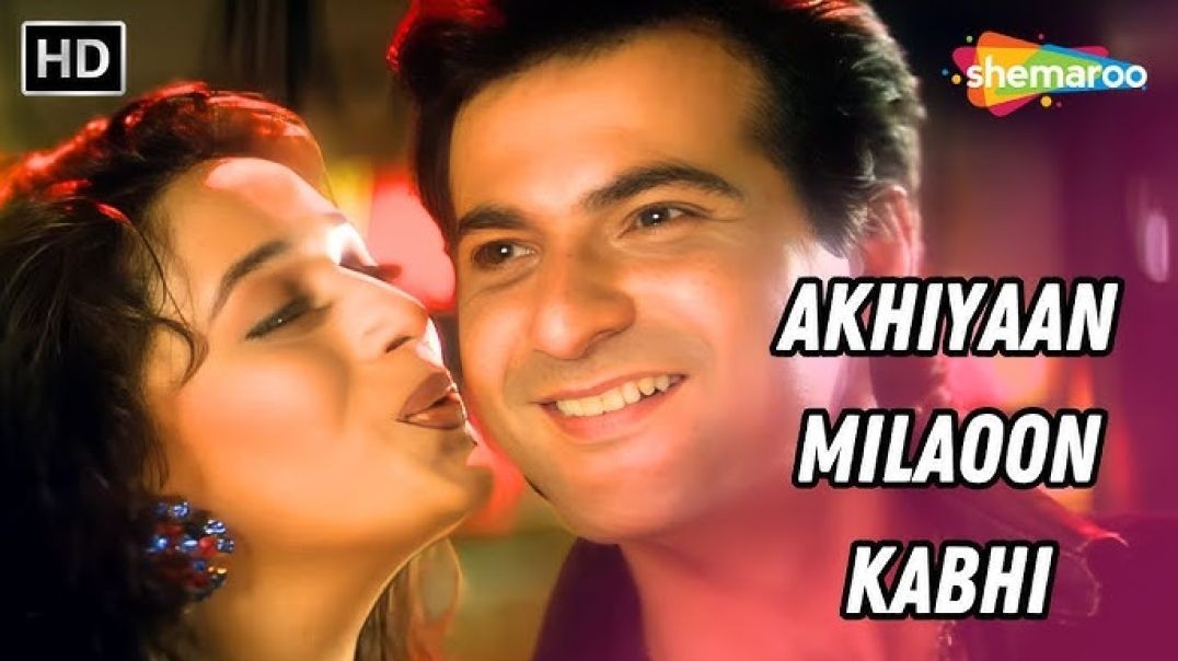 ❤❤❤❤❤❤❤Akhiyaan Milaoon Kabhi -  Raja _ Madhuri Dixit _ Sanjay Kapoor Alka Udit❤❤❤❤❤❤❤❤❤❤❤❤