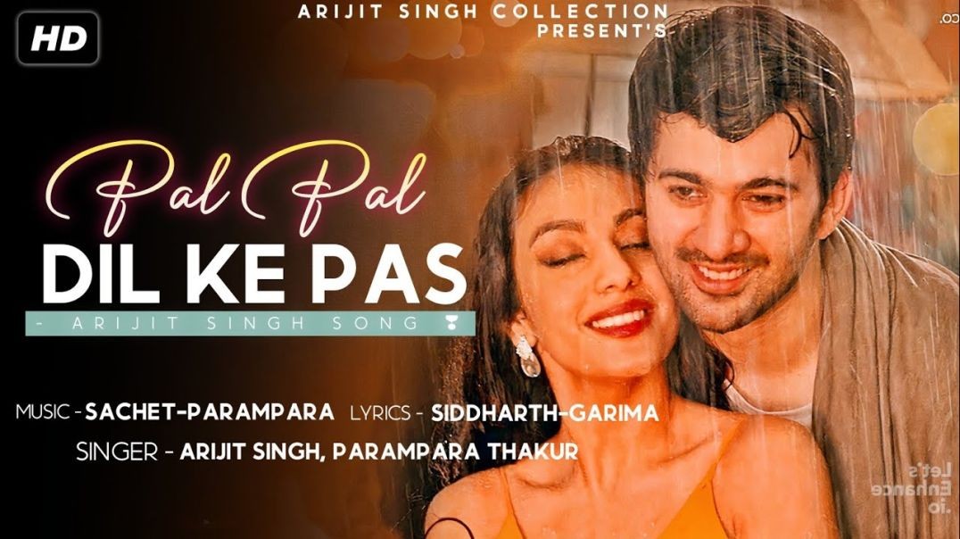 ❤❤❤❤Pal Pal Dil Ke Paas - Title  Arijit Singh  Karan Deol, Sahher  Parampara, Sachet, Rishi Rich❤❤❤❤