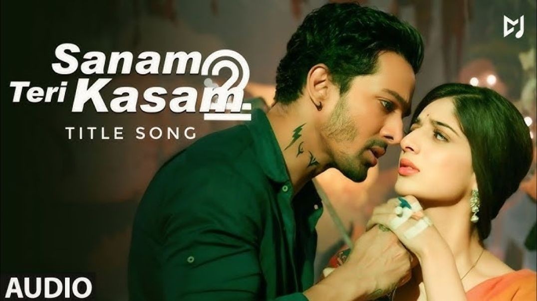 ❤❤❤❤❤Sanam Teri Kasam,  Harshvardhan, Mawra | Ankit Tiwari | Palak M | Himesh Reshammiya❤❤❤❤❤❤❤❤